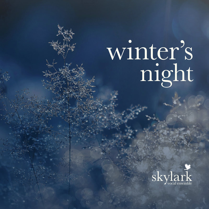 Winter's Night, Skylark Vocal Ensemble
