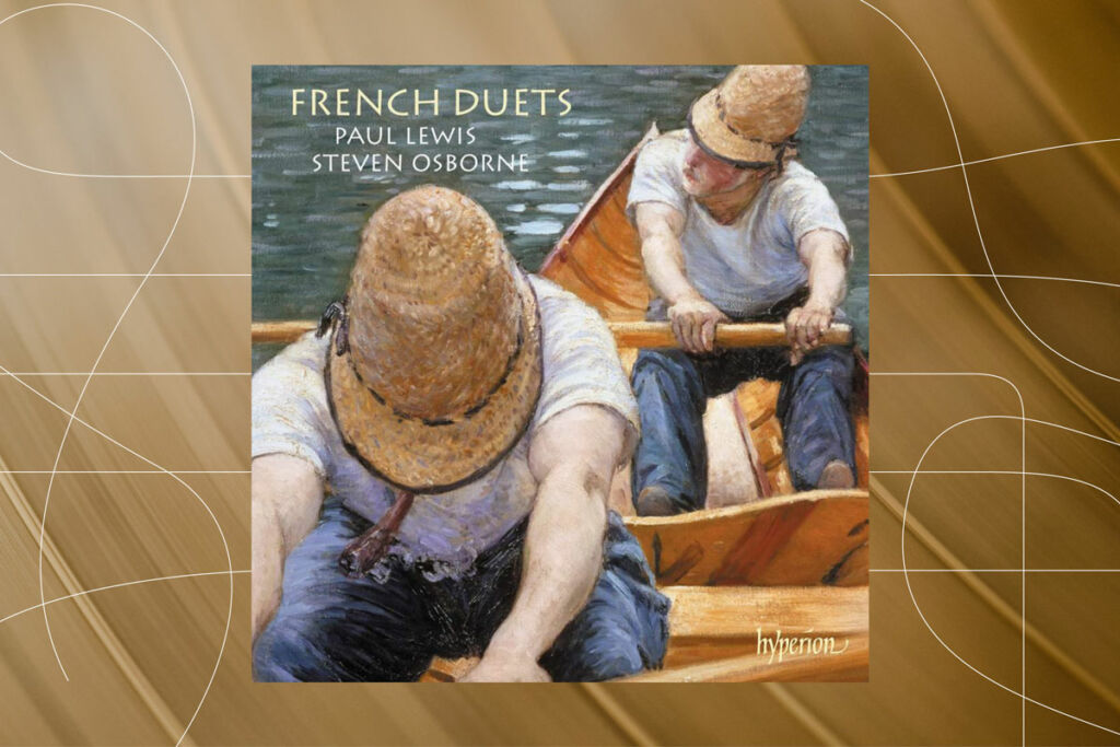 Chamber Recording of the Year 2021 Steven Osborne and Paul Lewis French Duets