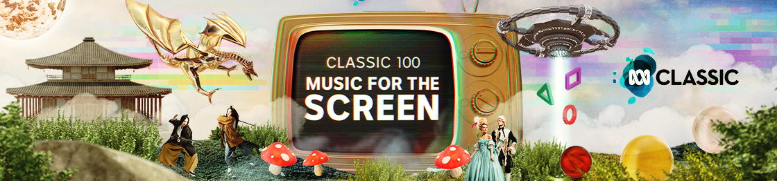 ABC Classic 100 Music for the Screen