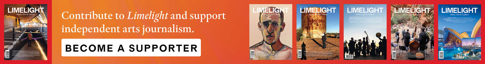 Contribute to Limelight and support independent arts journalism.